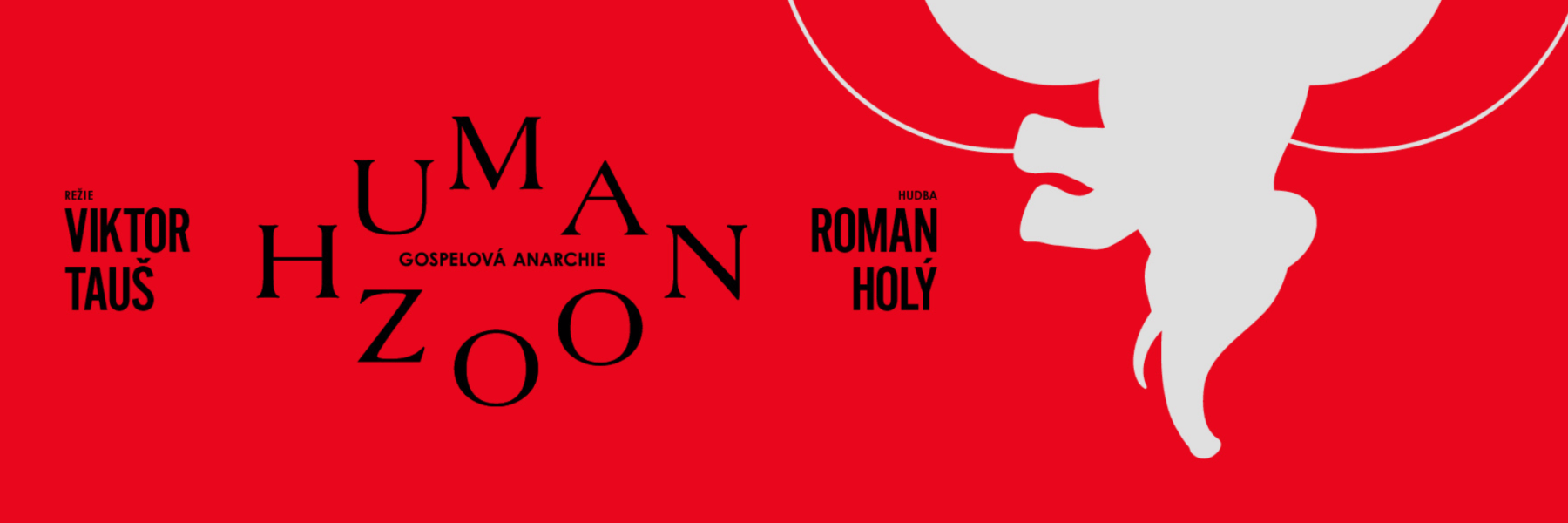HUMAN ZOO – Gospelová Anarchie/ Gospel Anarchy